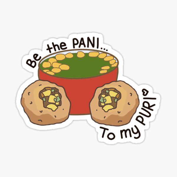 Be the paani to my puri sticker