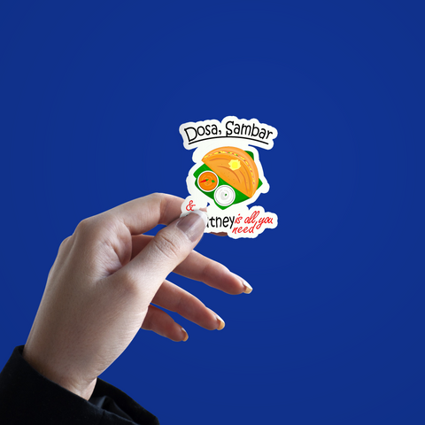 Dosa Sambhar and cutney is all you need sticker