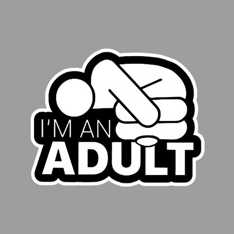 I'm an Adult Sticker