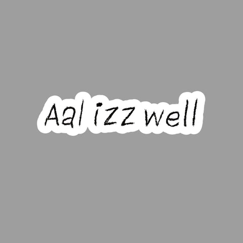 All izz well Sticker