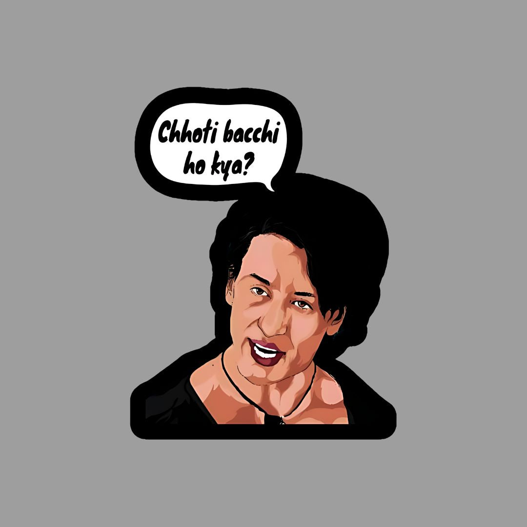 Choti Bacchi ho kya Sticker