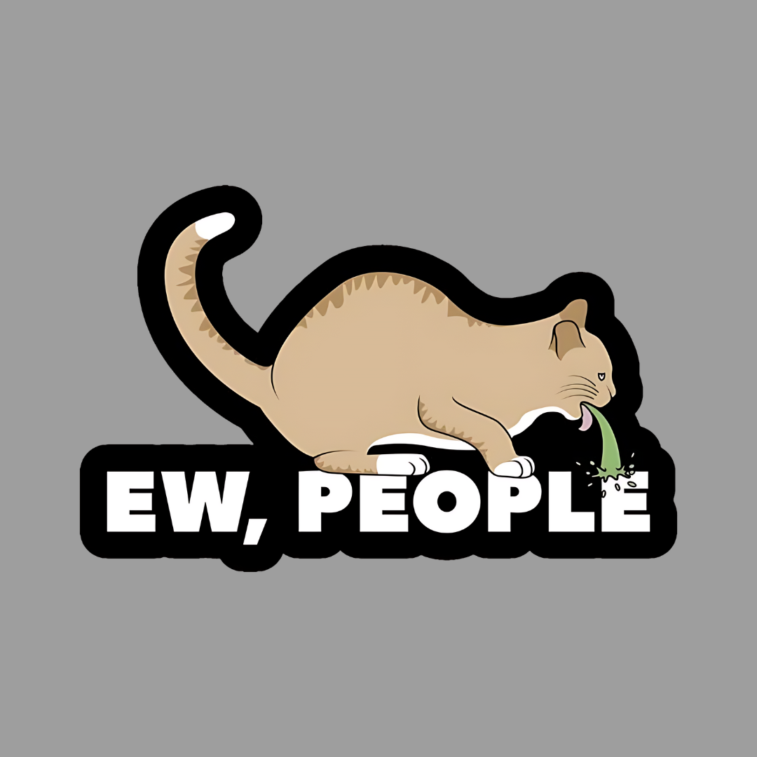 Ew, People Cat puking Sticker