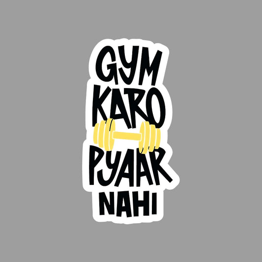 Gym Kro Pyaar Nahi Sticker