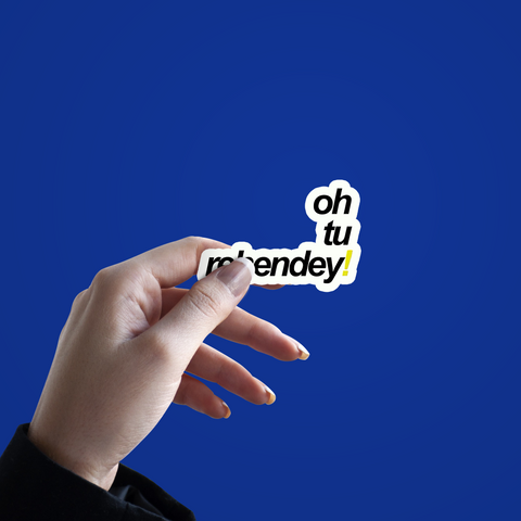 Oh tu rehndey ! Sticker