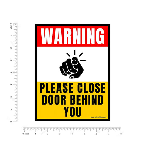 Warning,Please Close Door Behind You Sticker