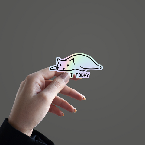 Not today tired Cat Holographic Sticker