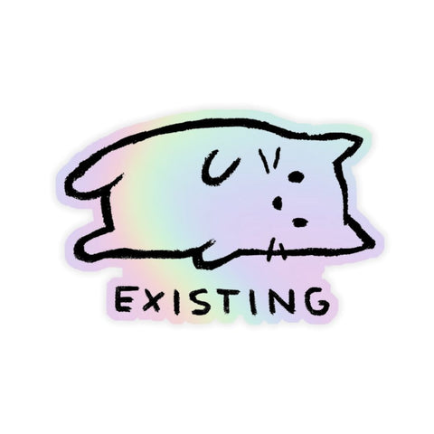 Existing Cat Holographic Sticker