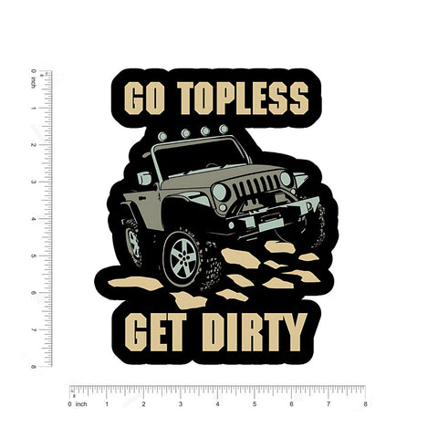 Go Topless Get Dirty Sticker