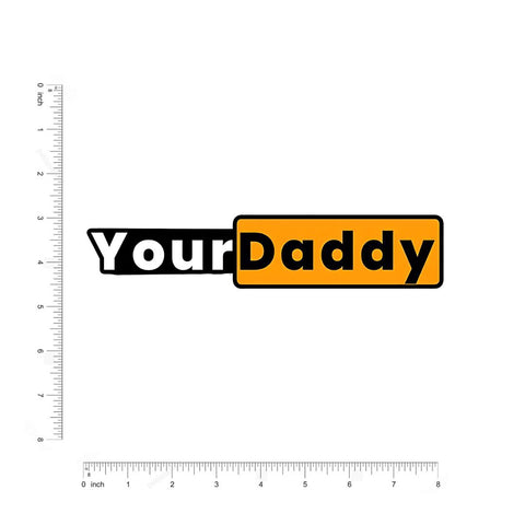 Your Daddy Sticker