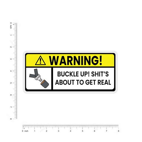 warning! buckle up car bumper sticker