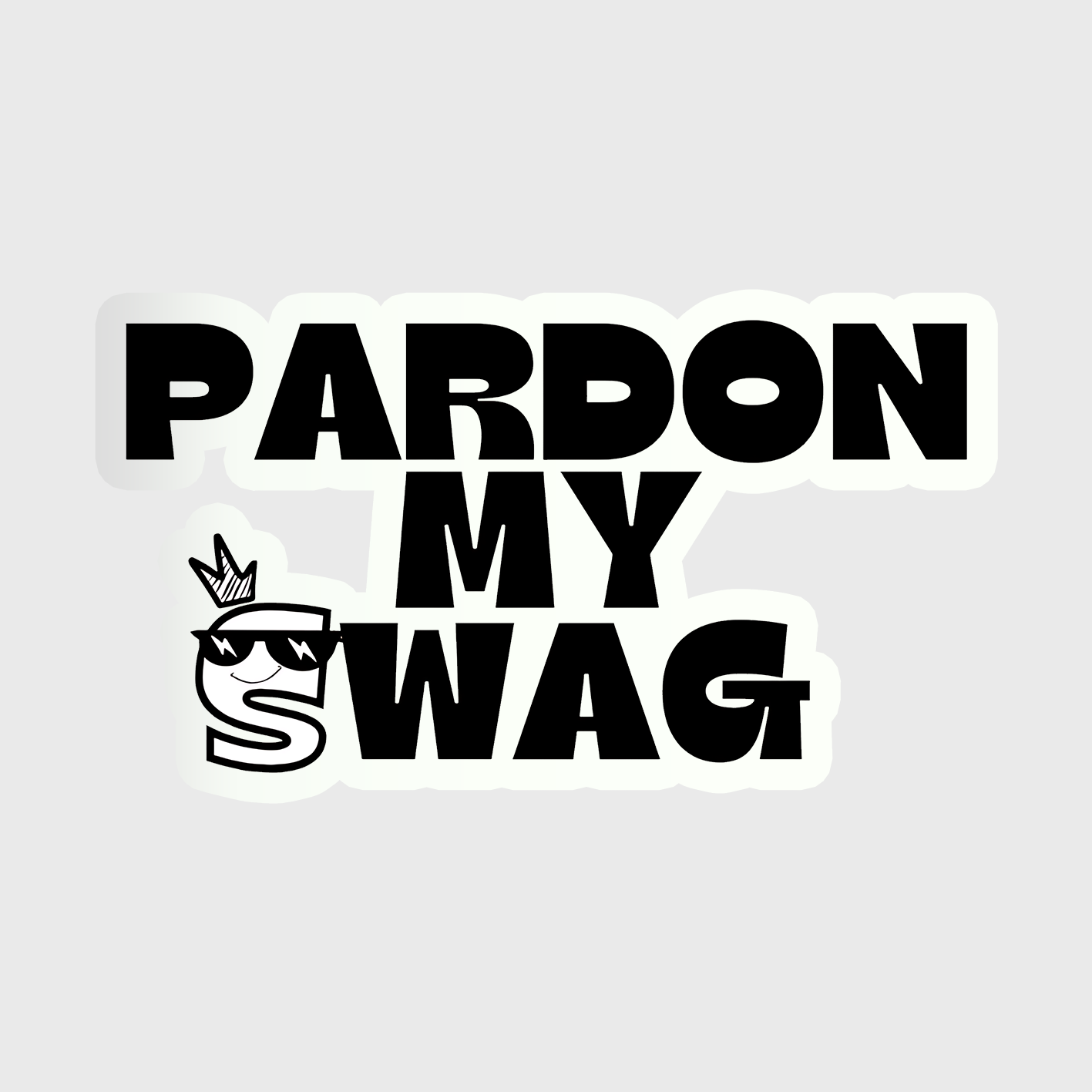 Pardon My Swag Sticker