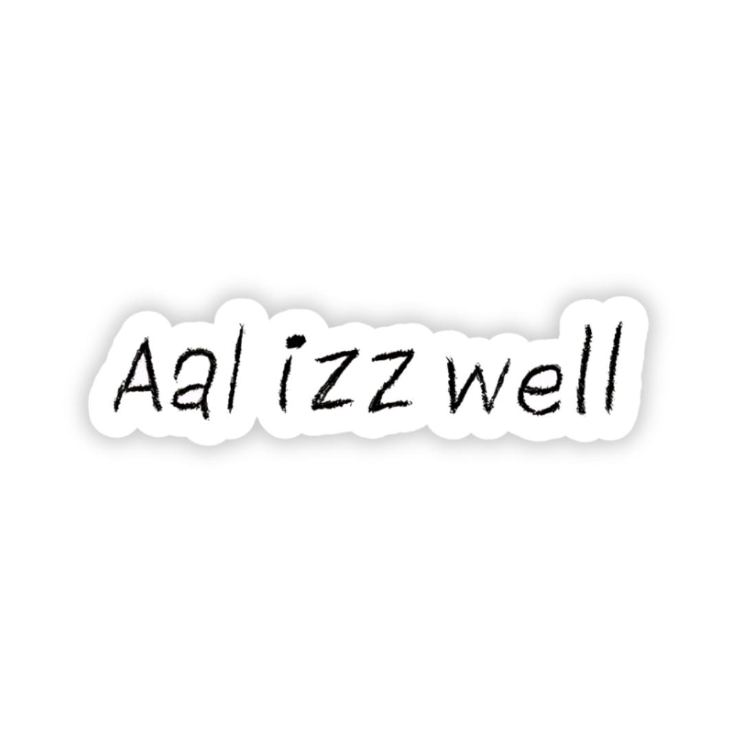 Aal izz well bumper Sticker