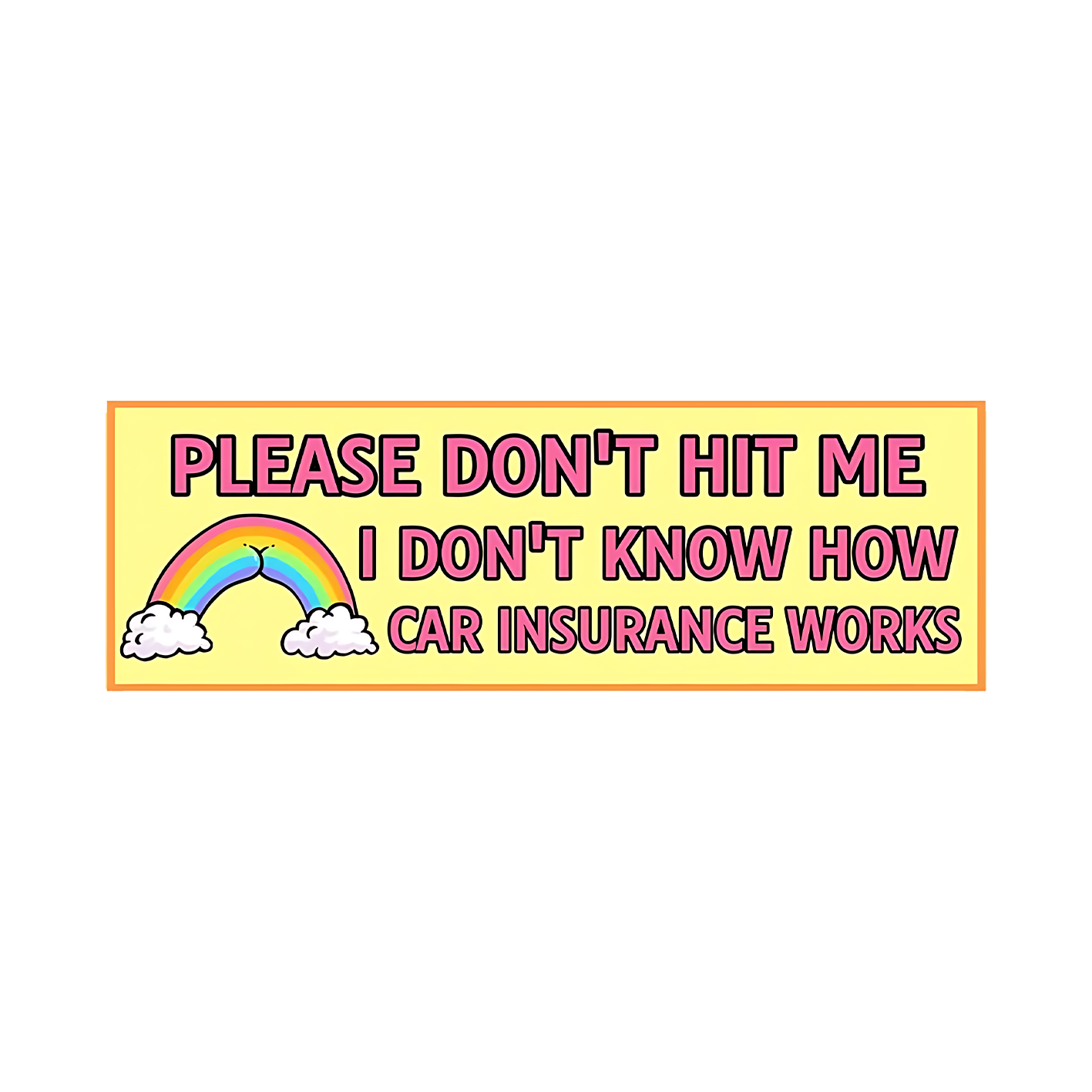 Please Don't Hit Me I Don't Know Sticker