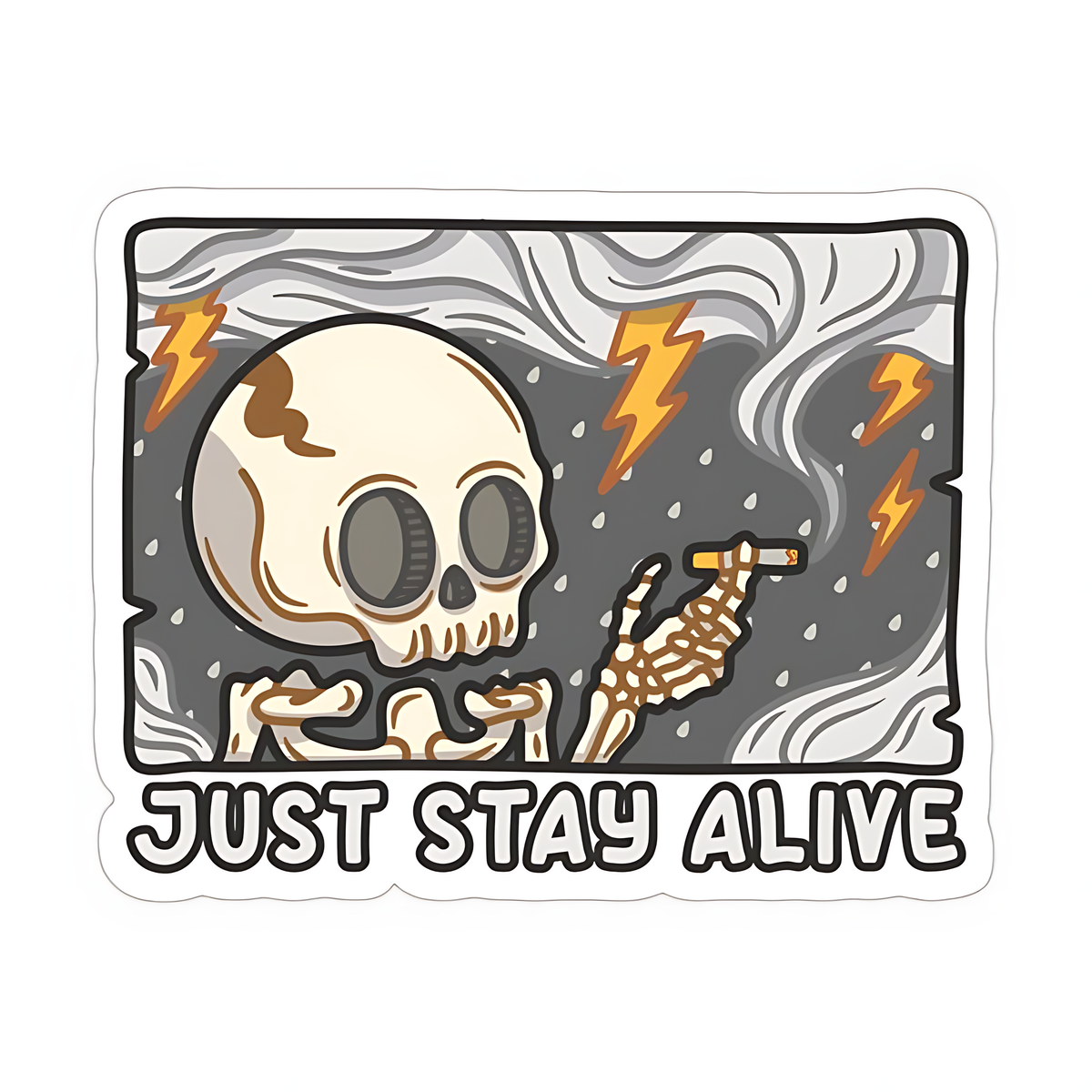 Just Stay Alive Sticker