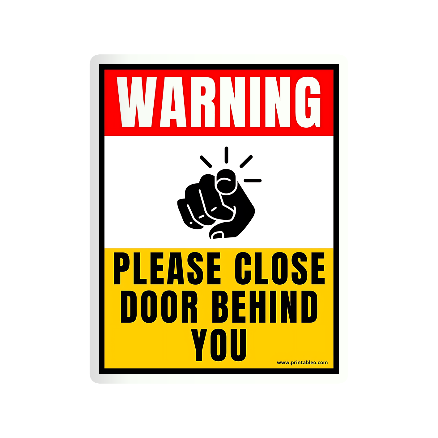 Warning,Please Close Door Behind You Sticker