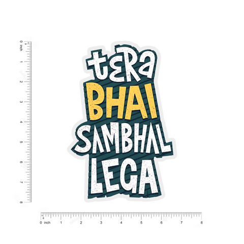 Tera bhai sambhal lega Bumper Sticker