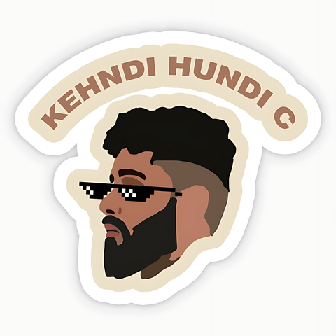 Kehndi Hundi c AP Dhillon Sticker