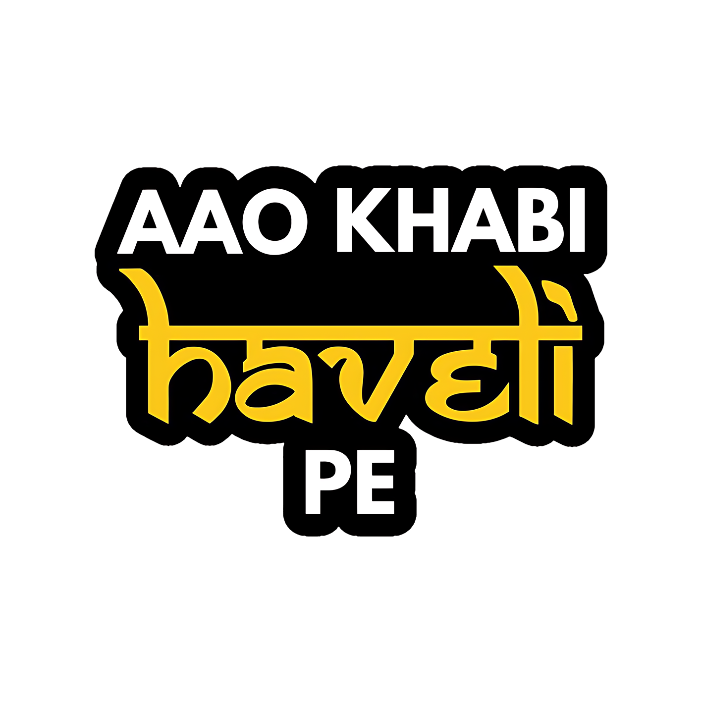 Aao Kabhi Haveli Pe Sticker