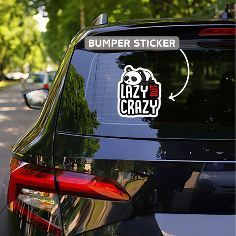 lazy but crazy panda bumper sticker