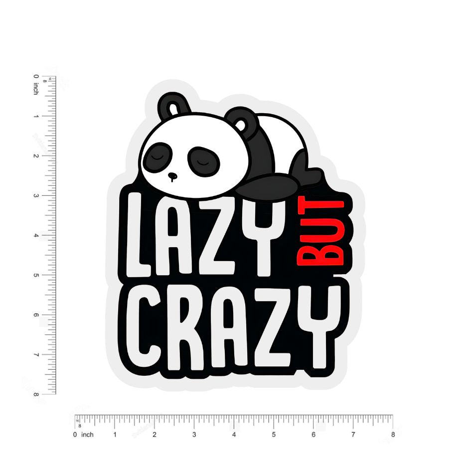 lazy but crazy panda bumper sticker