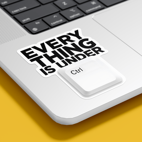 Everything is under Ctrl  Sticker