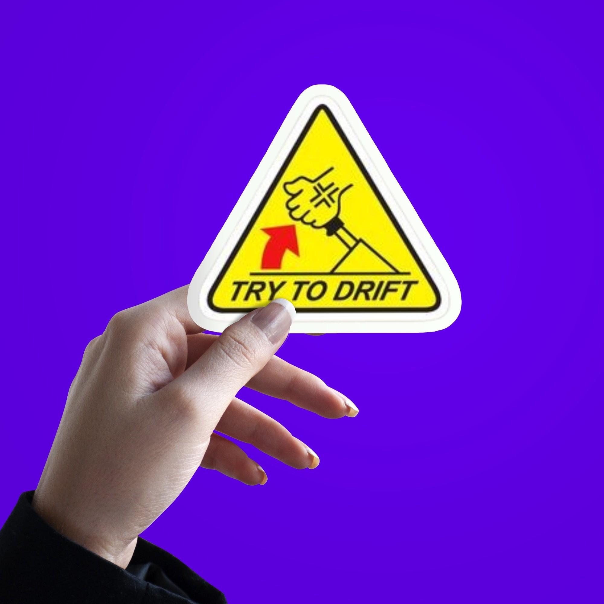 Try To Drift Sticker