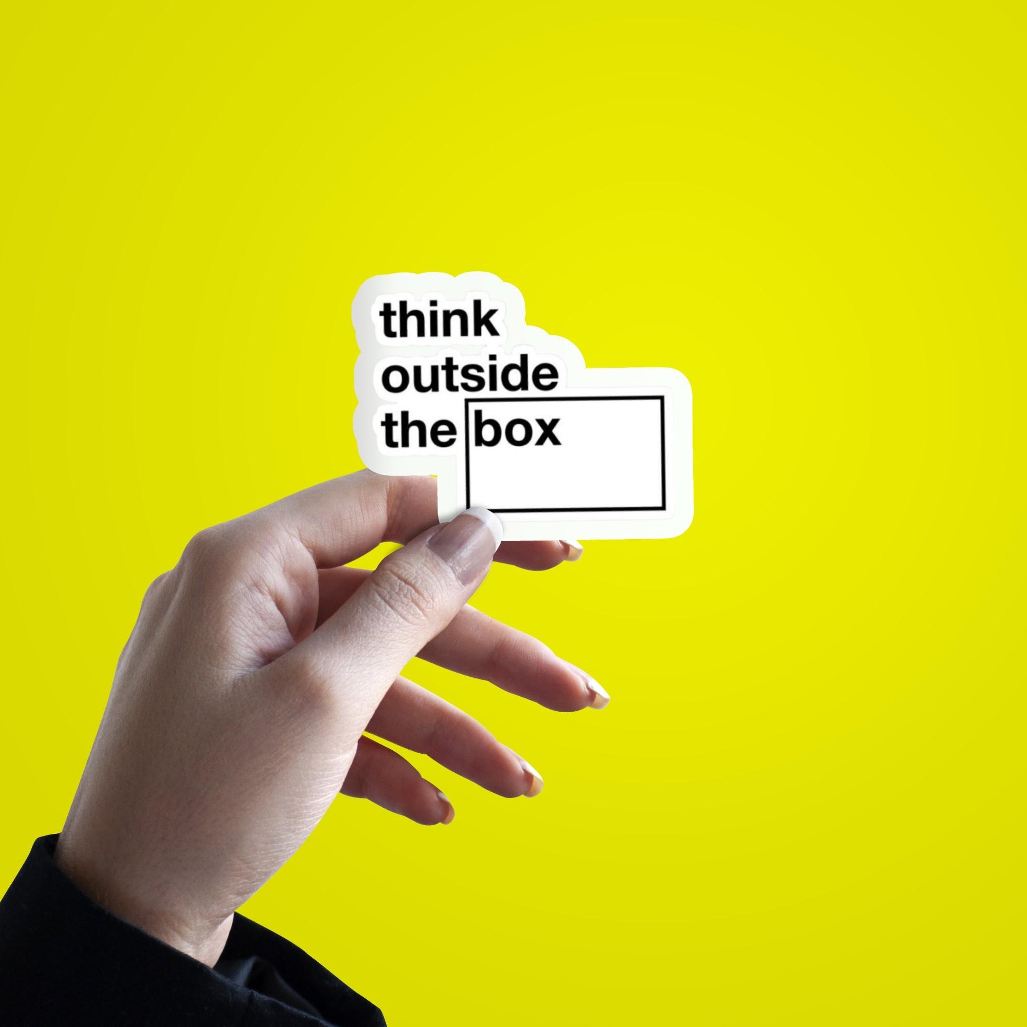 Think Outside The Box Sticker