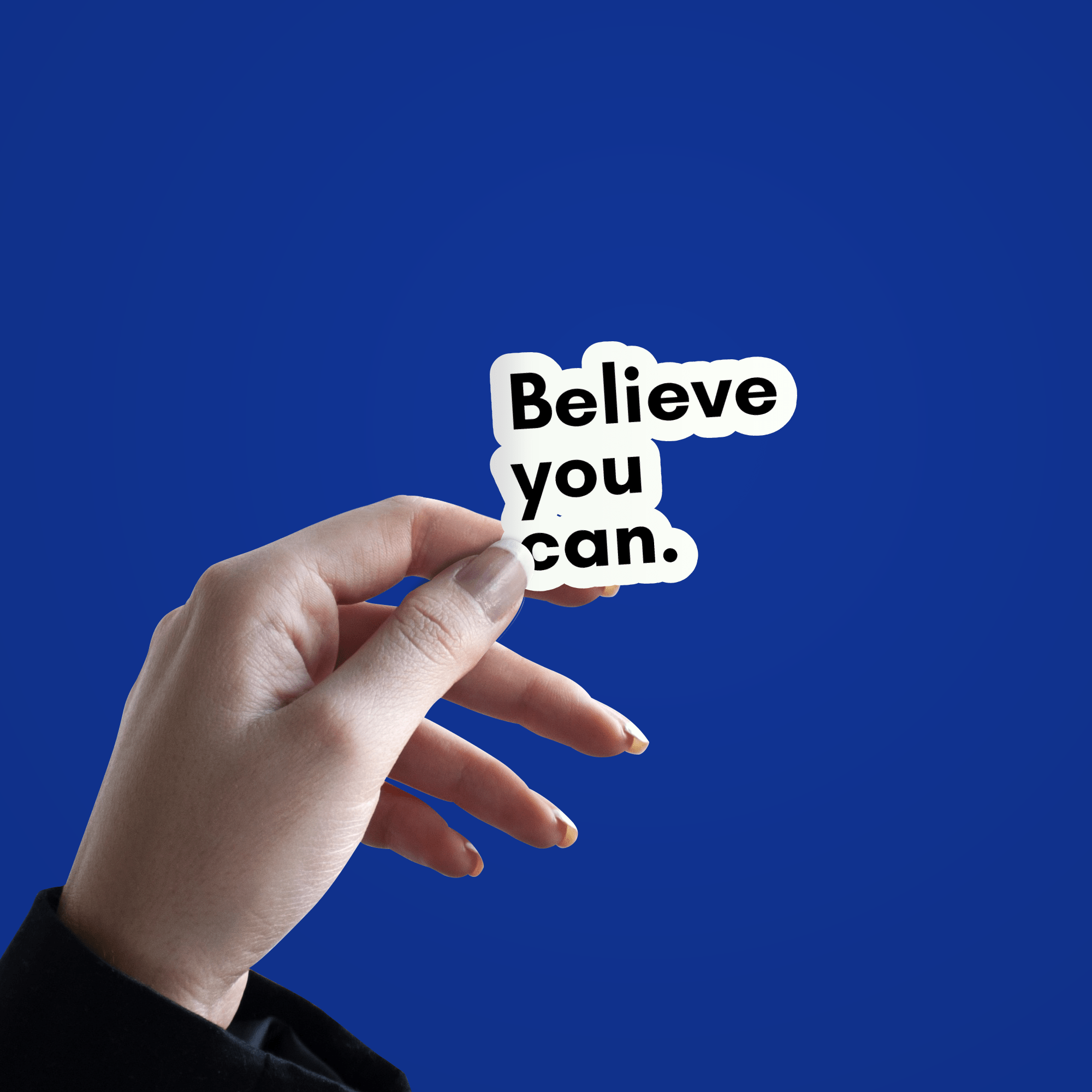 Believe you can Sticker