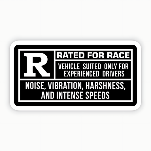 Rated R For Race Sticker