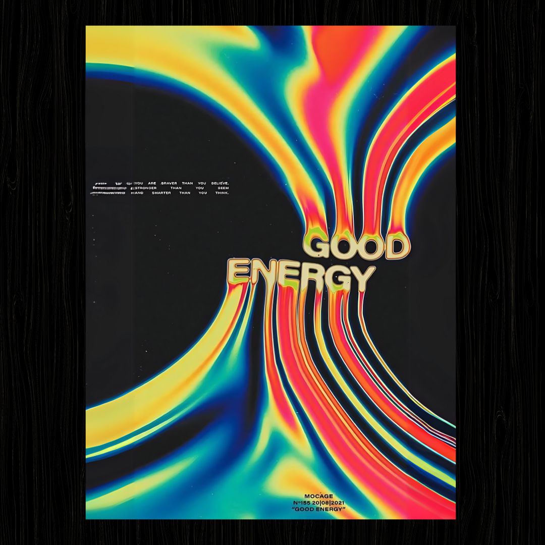 GOOD ENERGY Poster