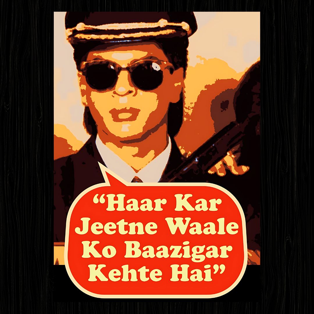 "HAAR KAR JEETNE WALE KO BAAZIGAR KEHTE HAI"Poster