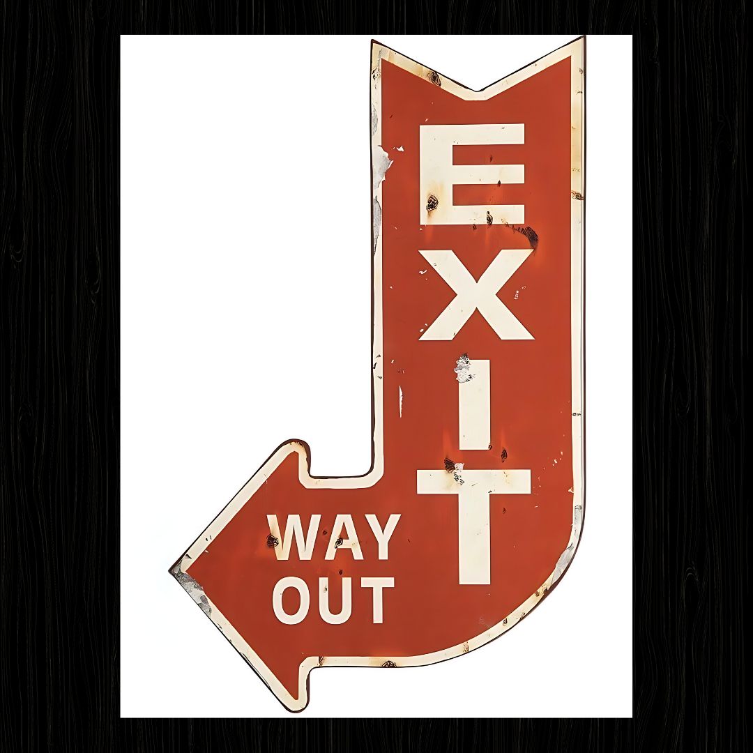 EXIT WAY OUT Poster