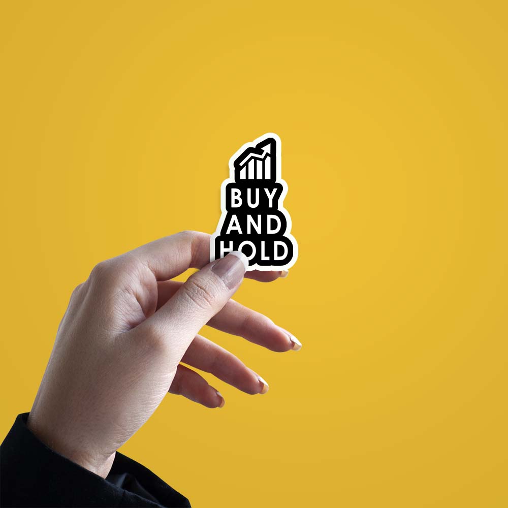 Buy and Hold Sticker