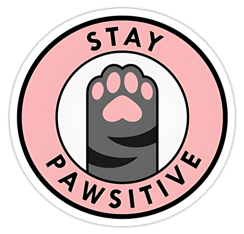 Stay Pawsitive Sticker