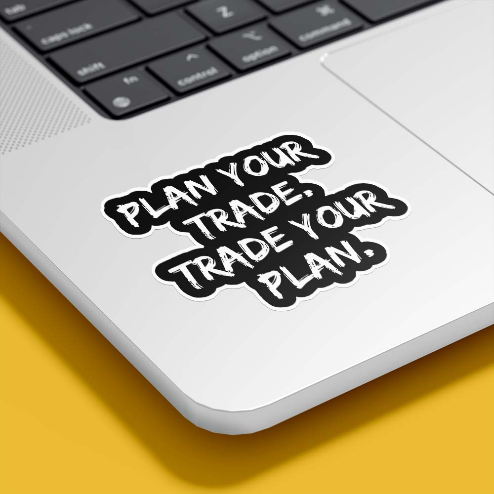 Plan Your Trade Sticker