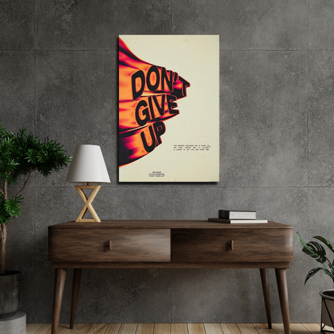 Don't give up motivational poster